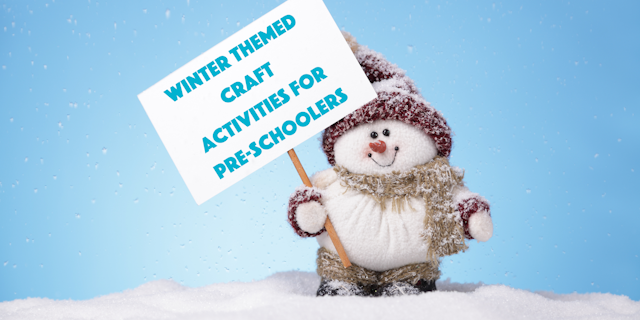 Winter Craft Activities for pre-schoolers